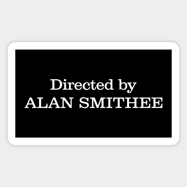 Directed by Alan Smithee Magnet by prometheus31